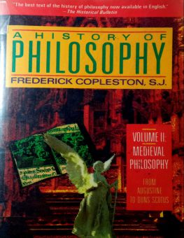 A HISTORY OF PHILOSOPHY: MEDIEVAL PHILOSOPHY FROM AUGUSTINE TO DUNS SCOTUS